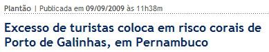 Porto de Galinhas continúa destruyendo su patrimonio más valioso Porto de Galinhas continúa destruyendo su patrimonio más valioso