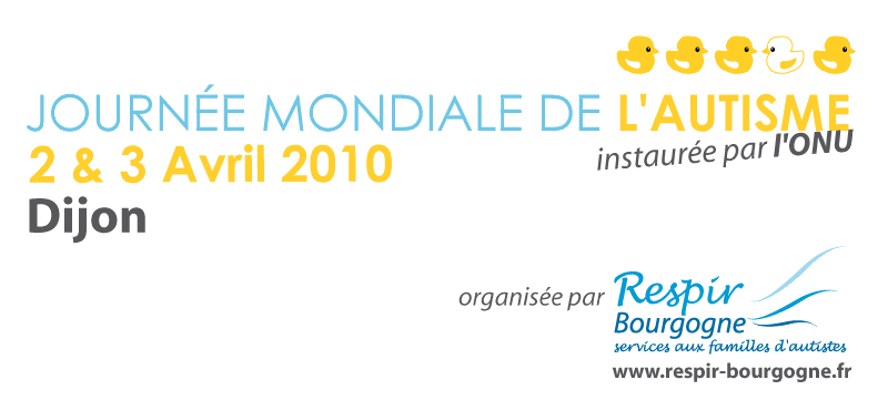 Journée mondiale de l'autisme - Dijon 14 avril 2012 - Association Respir Bourgogne