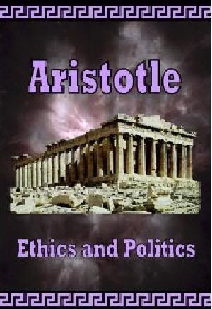 Ethics Politics - by Aristrotle