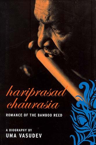 Hari Prasad Chowrasia - The romance of 

Bamboo Reed